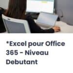 Excel Office 365 Débutant